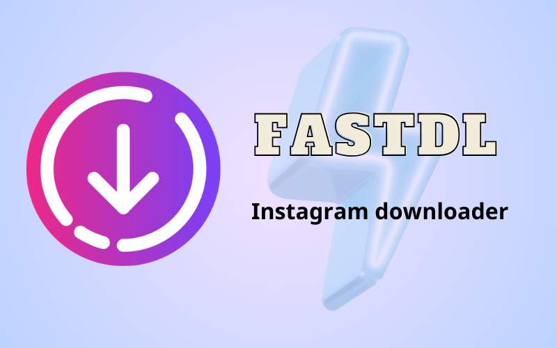 FastDL: Instagram Video Downloader